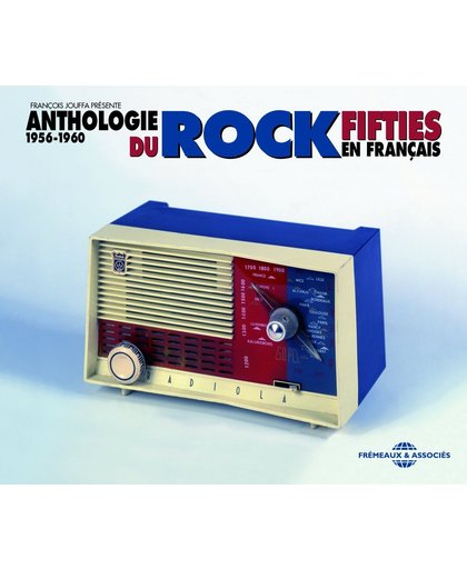Anthologie Du Rock Fifties En Francais 1956-1960