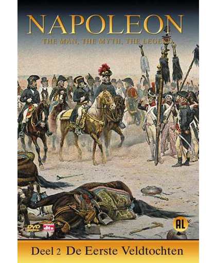 Napoleon - Deel 2: De Eerste Veldtochten