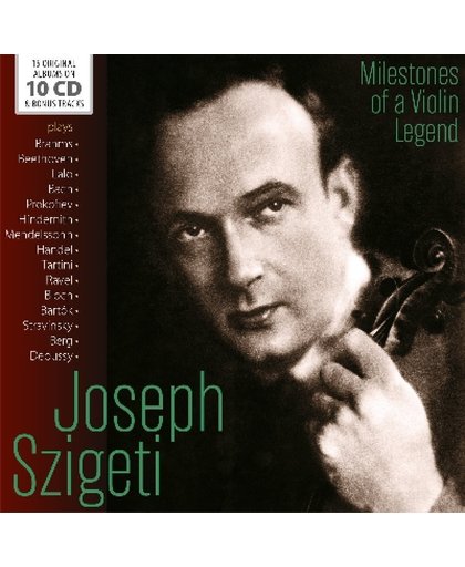 Joseph Szigeti: Milestones Of A Vio