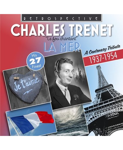 Trenet: La Mer, A Centenary Tribute (1937-1954)