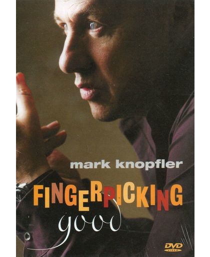 Dire Straits / Mark Knopfler  -  Fingerpicking good (berlin de 10.09.2007 & basel 12.11.2007) Zeer Zeldzaam )