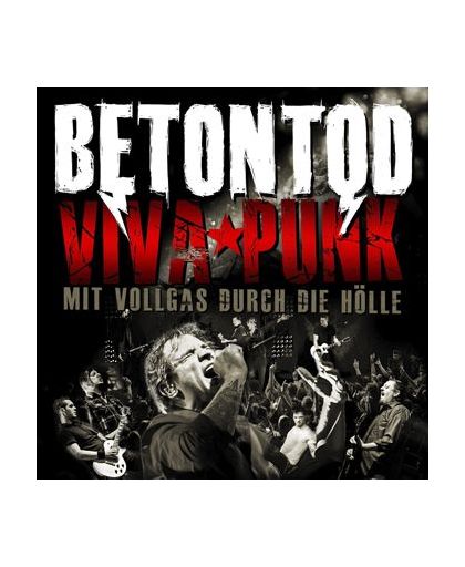 Betontod Viva Punk - Mit Vollgas durch die Hölle 2-CD st.