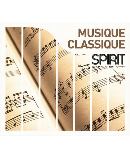 Spirit Of - Musique Classique
