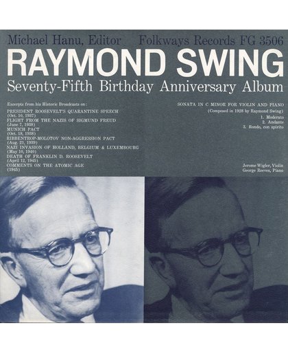 Raymond Swing: Seventy-Fifth Anniversary Album