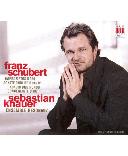 Schubert: Sonate Oubilee; Sebastian Knauer