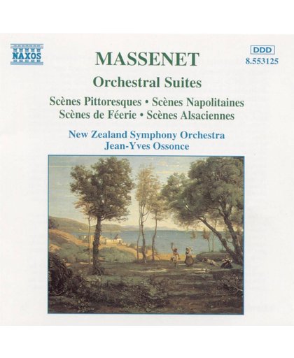 Massenet: Orchestral Suites 4-7 / Ossonce, New Zealand SO