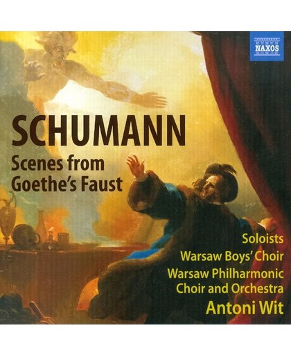Schumann: Scenes From Faust