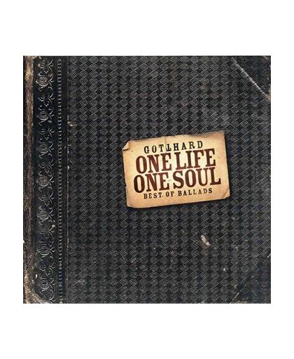 Gotthard One life one soul - Best of ballads CD st.