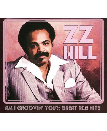 Am I Groovin  You?: Great R&B Hits