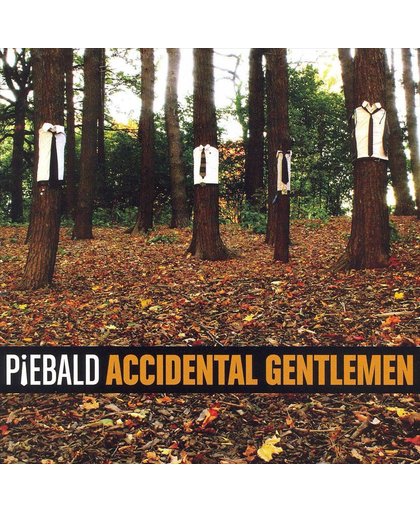 Accidental Gentlemen