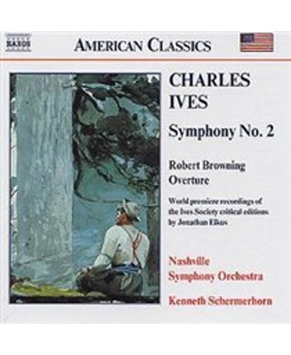 American Classics - Ives: Symphony no 2 / Schermerhorn, etc