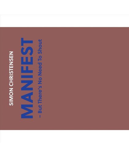 Simon Christensen: Manifest