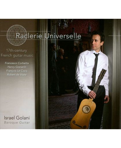 Raclerie Universelle: 17Th-Century French Guitar M