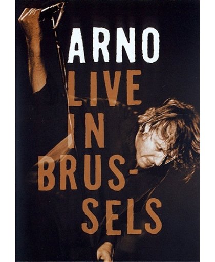 Arno - Live In Brussels