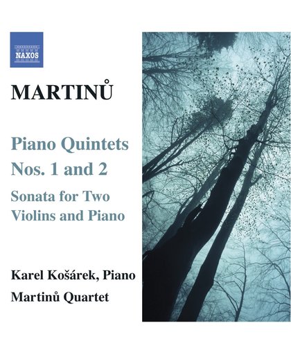 Martinu: Piano Quintets 1&2