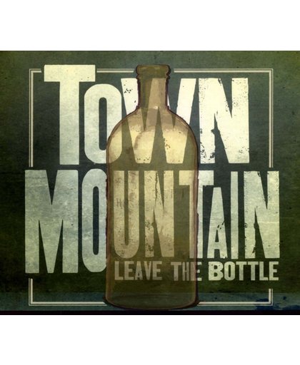 Leave the Bottle