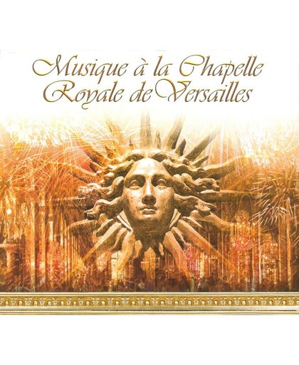 Musique a la Chapelle Royale de Versailles