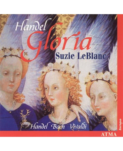 Handel:Gloria/ Bach/ Vivaldi