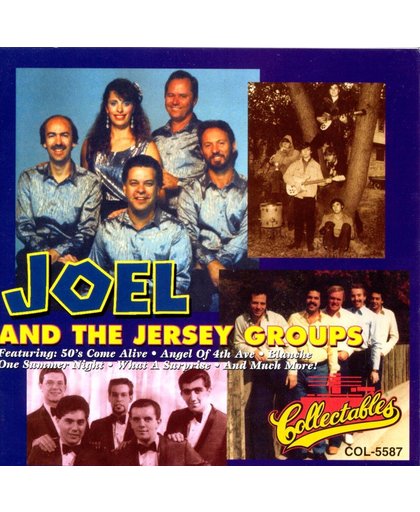 Joel and the Jersey Groups