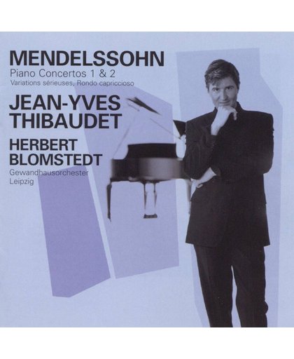 Mendelssohn: Piano Concertos 1 & 2 etc / Thibaudet, Blomstedt et al