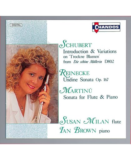 Schubert: Introduction & Variations; Reinecke, Martinu / Susan Milan, Ian Brown