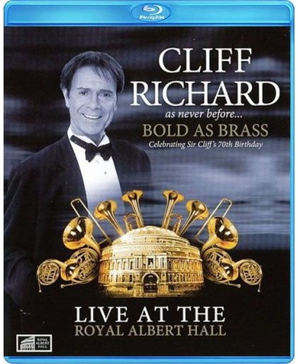 Cliff Richard - Bold As Brass (Live At The Royal Albert Hall)
