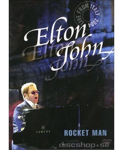 Elton John - Live From Italy 2004 - Rocket Man