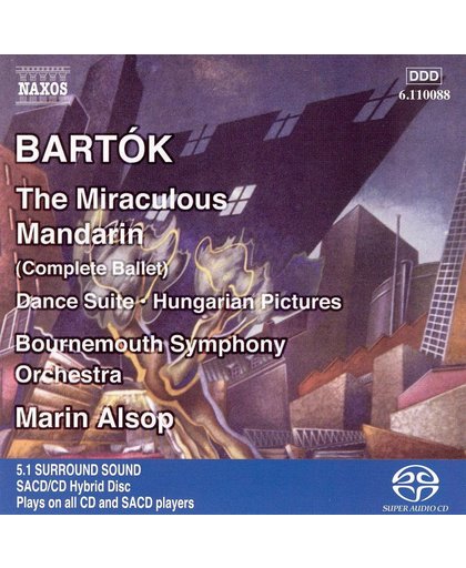 Bartok: The Miraculous Mandarin; Dance Suite; Hungarian Pictures