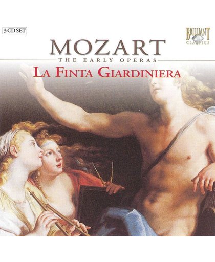 Mozart The Early Operas: La Finta Giardiniera