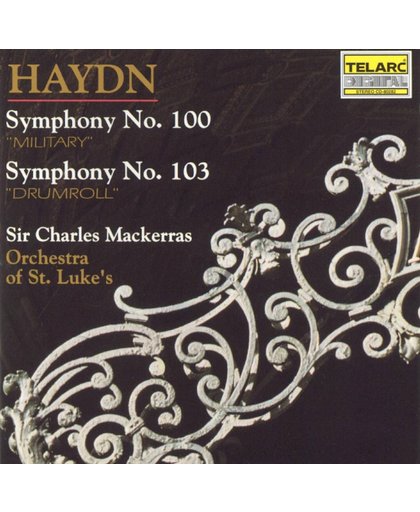 Haydn: Symphonies 100 & 103 / Mackerras, Orch of St Luke's