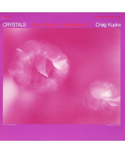Crystals: New Music for Relaxation # 2