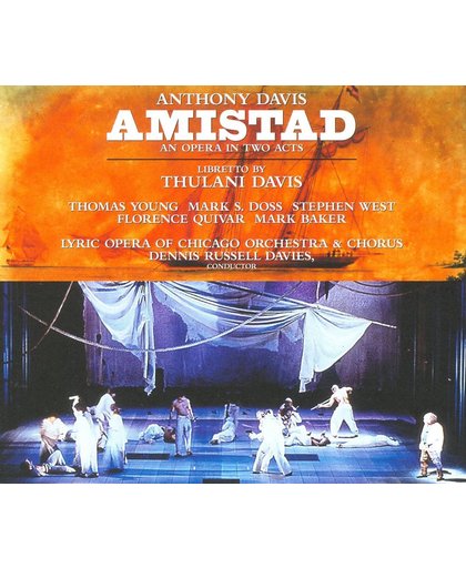Davis: Amistad, An Opera In Two Act