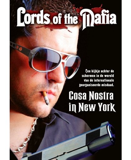 Lords Of The Mafia - Cosa Nostra In New York