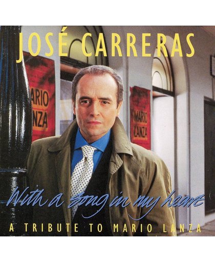 With a song in my heart / Jose Carreras