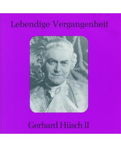 Lebendige Vergangenheit: Gerhard Husch II