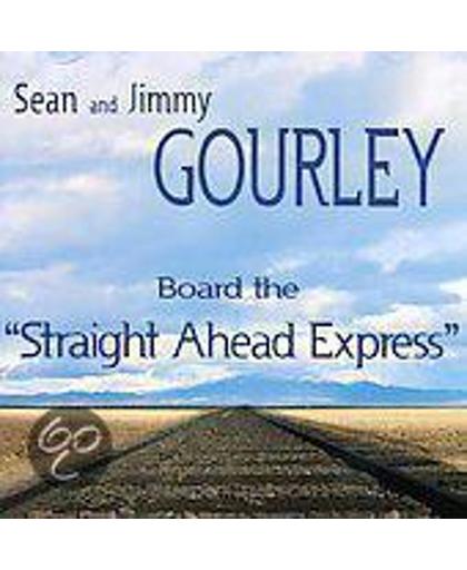 Board the Straight Ahead Express