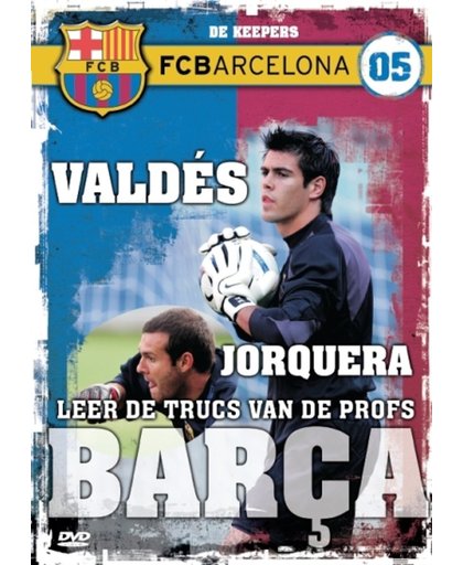 FC Barcelona 5 - Valdes & Jorquera