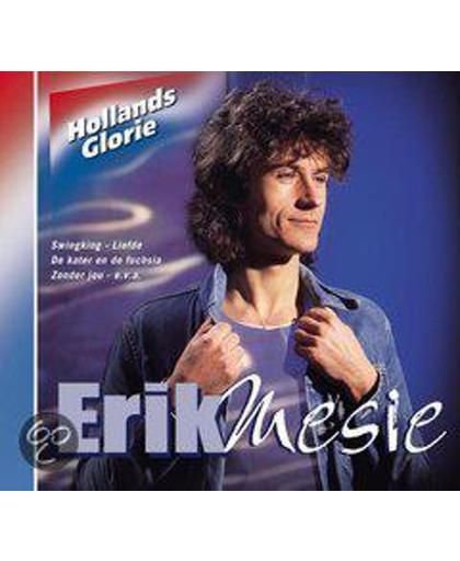 Erik Mesie - Hollands Glorie