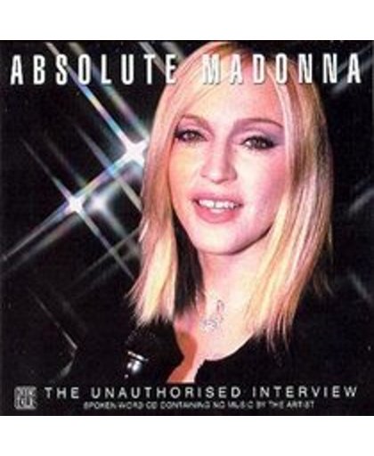 Absolute Madonna: The Unauthorised Interview