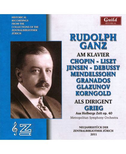 Rudolf Ganz As Pianist And Conducto