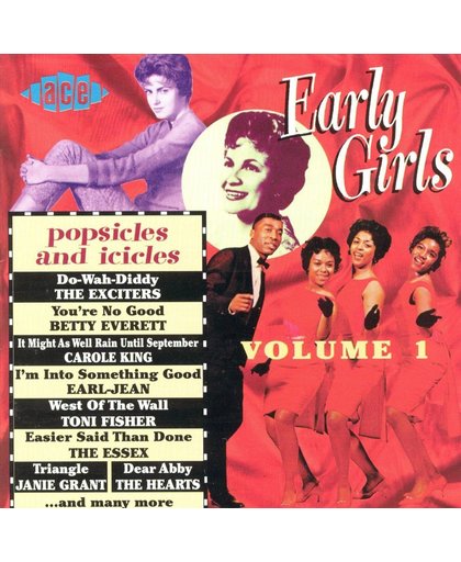 Early Girls Vol. 1: Popsicles & Icicles