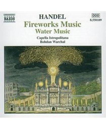 Handel: Fireworks Music, Water Music / Bohdan Warchal