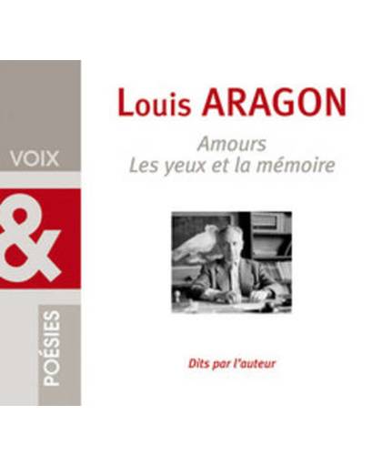 Aragon L./Amours. Les Yeux Et La Me