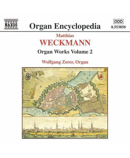 Organ Encyclopedia - Weckmann: Organ Works Vol 2 / Zerer