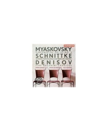 Myaskovsky: Sinfonietta; Schnittke, Denisov / Arman, Turovsky et al