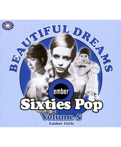 Beautiful Dreams: Ember Sixties 5