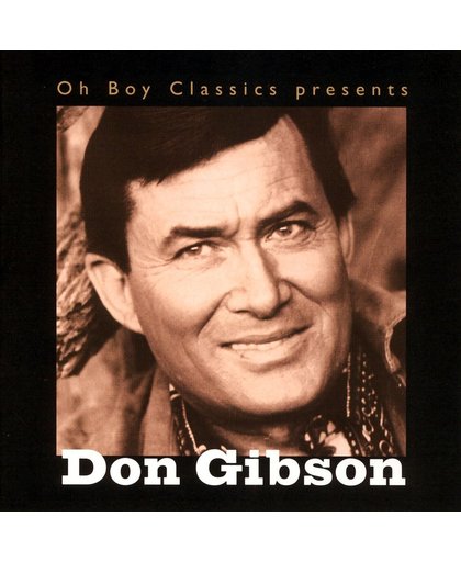 Oh Boy Classics Presents: Don Gibson