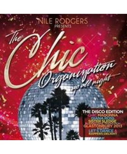 Various Artists - Nile Rodgers Presents: The Chic Organization