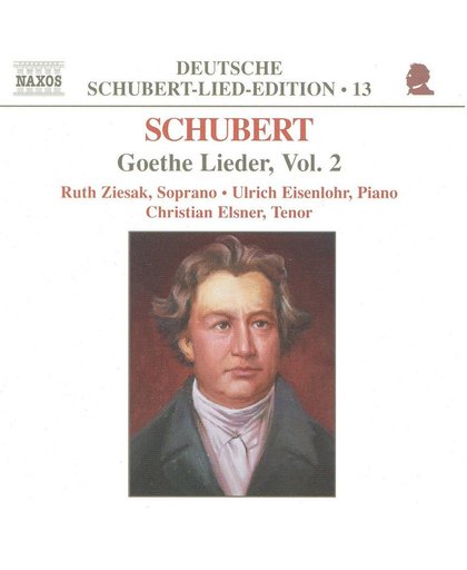 Schubert: Goethe Lieder, Vol.2