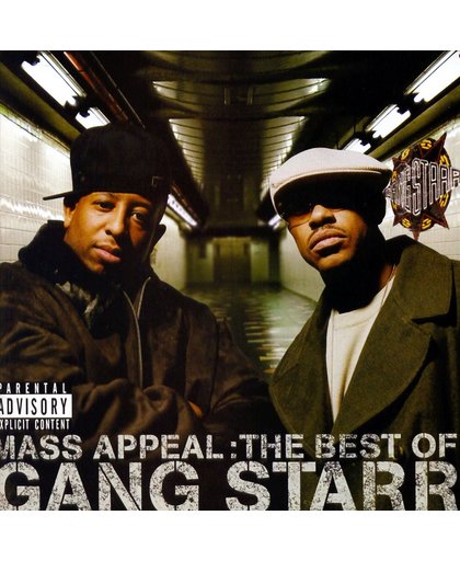 Mass Appeal: The Best Of Gang Starr